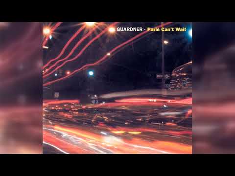 Guardner - Paris Can't Wait (Downtempo, Ambient) (2004)
