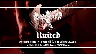 UNITED / My Inner Revenge - Fight Fear Kill