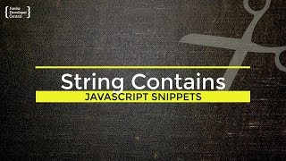 JavaScript String Contains: How to check a string exists in another