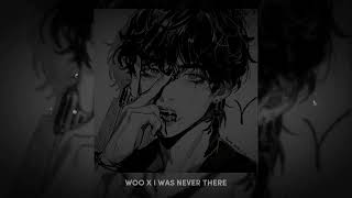 Download lagu woo x i was never there (slowed n reverb) mp3
