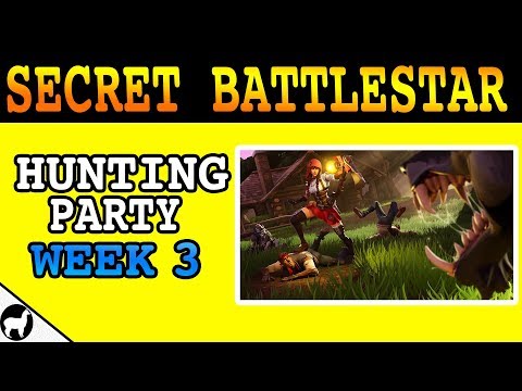 Season 6 Week 3 Secret Battlestar Location | Hunting Party Challenges | Fortnite Battle Royale