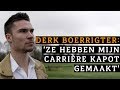 Boerrigter: 'Ze hebben mijn carrière kapot gemaakt - VOETBAL INSIDE