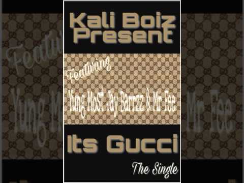 Kali Boiz - Its Gucci