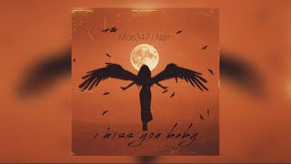 Mos347 / Narr - I Miss You Baby (2023)