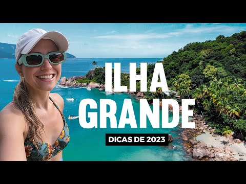 WHAT TO DO IN ILHA GRANDE - RIO DE JANEIRO - COMPLETE 3-DAY ITINERARY 2023