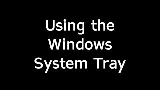 Using the System Tray in Windows 10 with the Keyboard