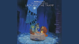 What a Dog/He&#39;s a Tramp (From &quot;Lady and the Tramp&quot;/Soundtrack Version)