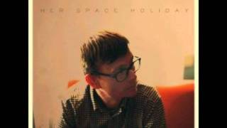 Her Space Holiday - In The Time It Takes for The Lights to Change