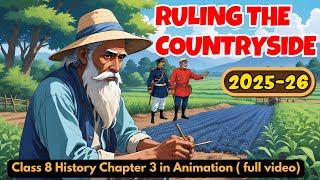 Ruling The Countryside Class 8 ( Full Animation ) | Class 8 History Chapter 3