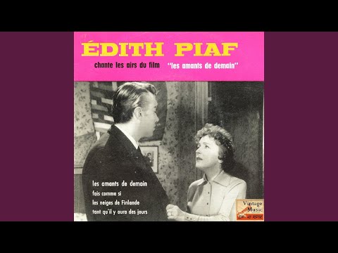 Tant qu’il y aura des jours – Édith Piaf