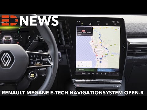 Renault Megane E-Tech | Navigationssystem mit intelligenter E-Auto-Routenführung? | Electric Drive