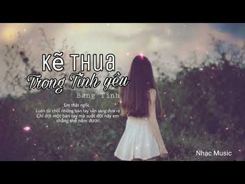 Kẻ thua trong tình yêu - Băng Tình