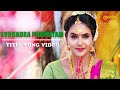 Subhadra Parinayam Title Song Video Mon Sat 9 30 Pm Gemini TV Serial