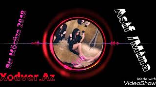 Asif Meheremov ft Mina Huseyn - Bir Mocuze 2018 Exclusive