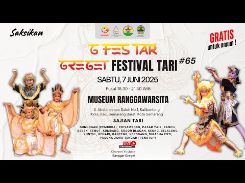 LIVE ! GFESTAR #65 | Greget Festival Tari ke 65 | Museum Ranggawarsita Jawa Tengah, 7 Juni 2024