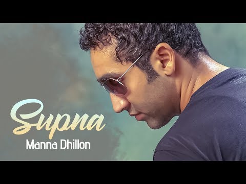 "Supna Manna Dhillon" | New Official Punjabi Song | No If No But