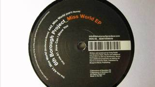 6th Borough Project - How Can I Show You (Miss World EP)