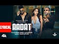 AADAT Lyrical Video YO YO HONEY SINGH AP DHILLON VAANI KAPOOR 51 GLORIOUS DAYS BHUSHAN K