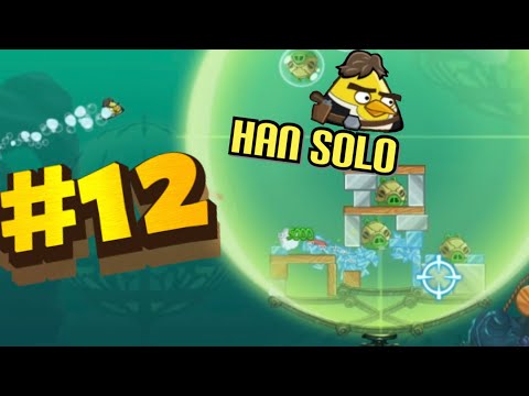 Angry Birds Star Wars 2- Ep 12: Han Solo Mission (3 STARS ⭐️⭐️⭐️)