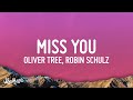 Oliver Tree & Robin Schulz - Miss You (Lyrics)