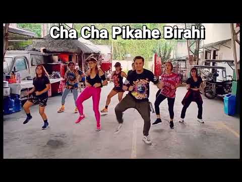 Cha Cha Pikahe Birahi Zumba Dance Fitness