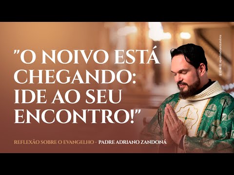 O Noivo Está Chegando: Ide ao Seu Encontro!