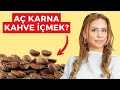 Kafein Bağımlısı Olabilir Miyiz Aç Karna Kahve İçmek Zararlı Mı