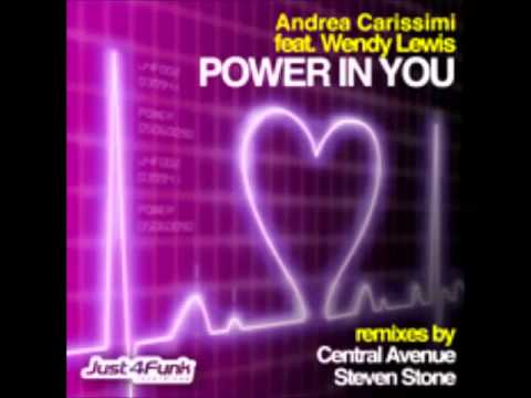 Andrea Carissimi feat. Wendy Lewis - Power In You (Central Avenue Remix)
