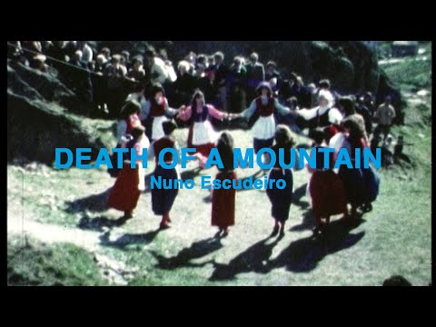 Death of a Mountain Competição Nacional de Curtas 2023 | Trailer | Death of a Mountain trailer thumbnail
