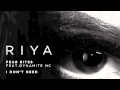 Riya - Fear Bites ft. Dynamite MC 