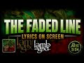 Lamb of God - The Faded Line (Lyrics on Screen Video 🎤🎶🎸🥁)