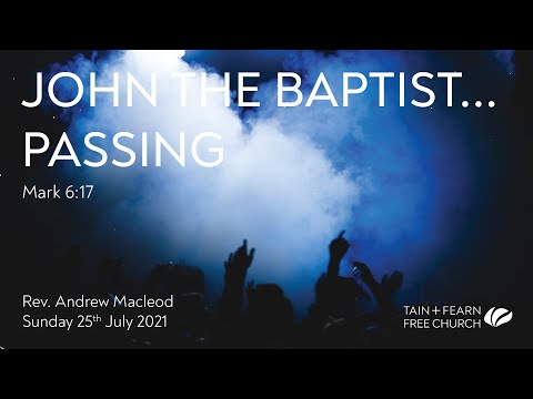 John the Baptist...Passing