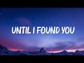 Stephen Sanchez - Until I Found You (Lyrics) 🍀Lyrics Video