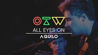 Aquilo - &quot;Sorry&quot; [Live + Interview] | All Eyes On