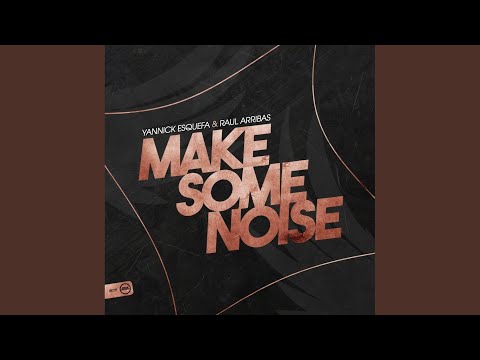 Make Some Noise (Original Mix)