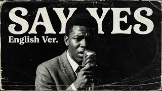 SAY YES (English Ver.) – CHAGE and ASKA | Emotional Jazz Ballad | Late Night Piano Arrange | 英語カバー