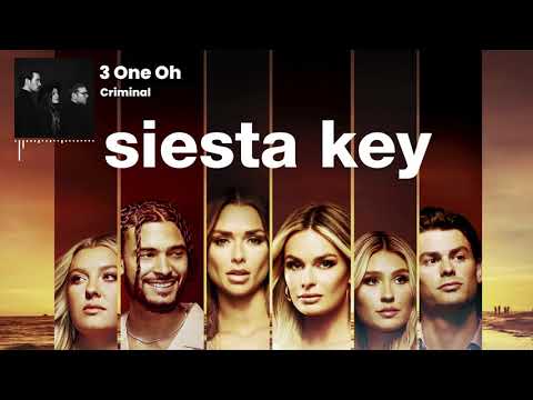 3 One Oh - “Criminal” [Featured on Siesta Key]