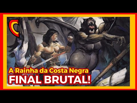 A RAINHA DA COSTA NEGRA 3/3 - A VINGANÇA DE CONAN