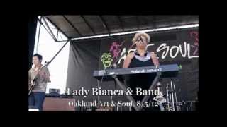 Lady Bianca, Oakland Art & Soul 2012