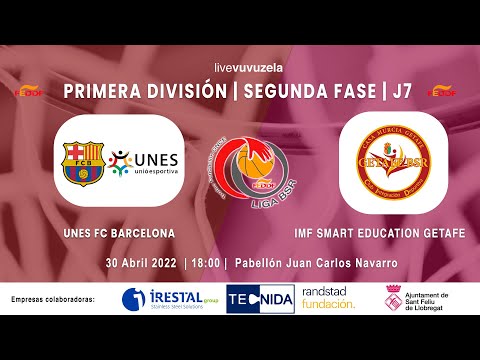 UNES FC BARCELONA - IMF SMART EDUCATION GETAFE BSR | J7