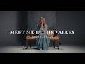 Meet Me In The Valley Tasha Layton Official Lyric Video