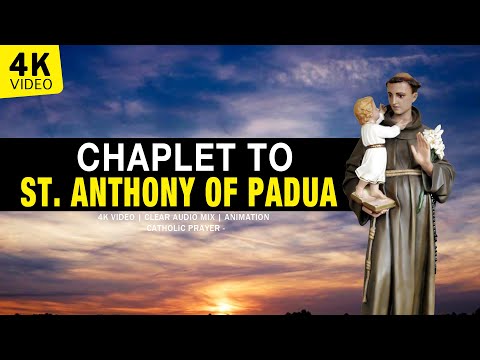 CHAPLET TO SAINT ANTHONY OF PADUA