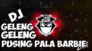 Download lagu 🔴DJ DIGELENG GELENG || PUSING PALA BARBIE TERBARU 2019 BASS SELOW mp3
