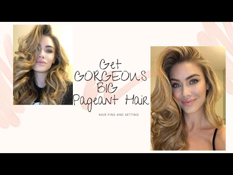 How to get gorgeous, big, pageant hair with pin curls