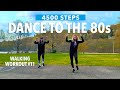 Walking Workout 11 35 MIN Awesome 80s Mix Fun Moves