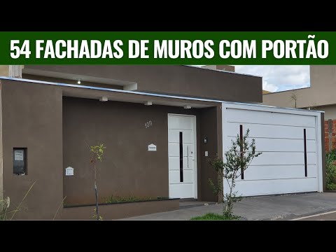 54 FACHADAS DE MURO COM PORTÕES QUE VOCÊ AINDA NÃO VIU EM NENHUM  LUGAR