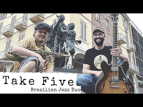Brazilian Jazz Duo - Take Five, Dave Brubeck.