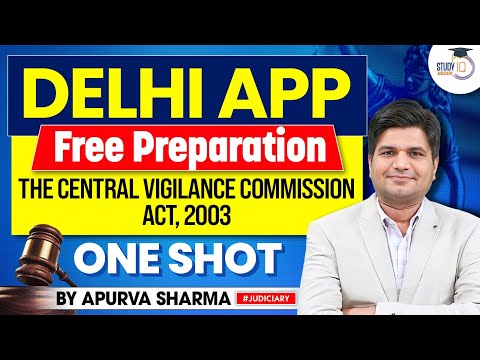 The Central Vigilance Commission Act, 2003 | Delhi AAP Free Series | By:- Apurva Sharma