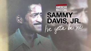 American Masters: Sammy Davis Jr.: I've Gotta Be Me   PREVIEW
