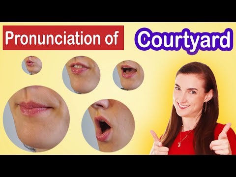 How to pronounce Courtyard, American English Pronunciation Lesson